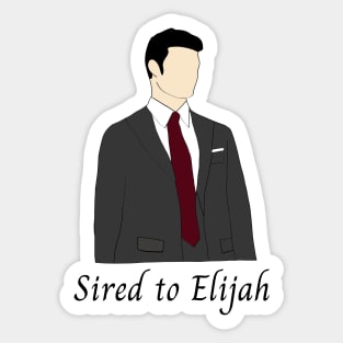 elijah mikaelson sired to elijah the originals Sticker